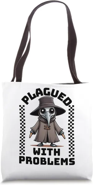 Plagued With Problems - Cute Plague Doctor Halloween Tote Bag
