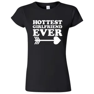 "Hottest Girlfriend Ever, White" women's t-shirt